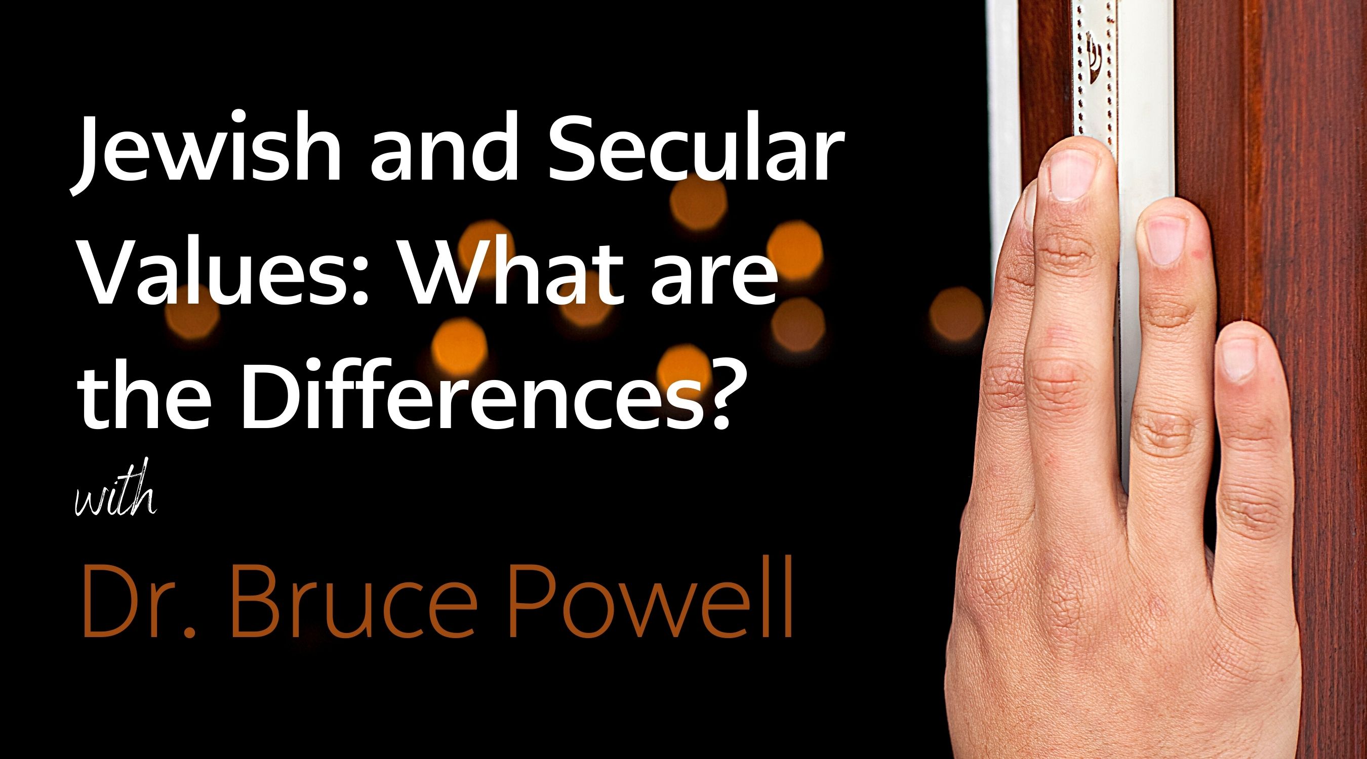 Jewish and Secular Values What is the Difference? American Jewish